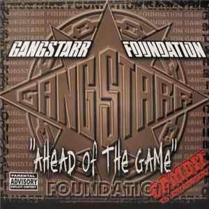 Gambit Entertainment Feat. Gang Starr Foundation - Ahead Of The Game FLAC album