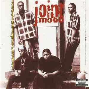 Joint Mobb - Zaggin Die'N Everyday FLAC album