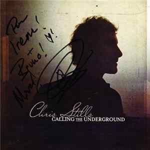 Chris Stills - Calling The Underground FLAC album
