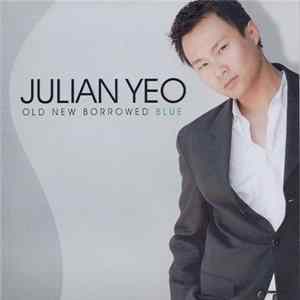 Julian Yeo - Old New Borrowed Blue FLAC album