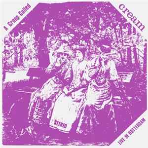 Cream - A Group Called Cream FLAC album