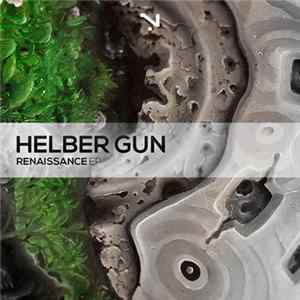 Helber Gun - Renaissance EP FLAC album