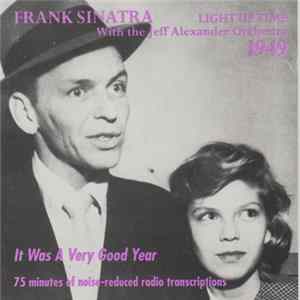 Frank Sinatra With The Jeff Alexander Orchestra - Light Up Time 1949 FLAC album