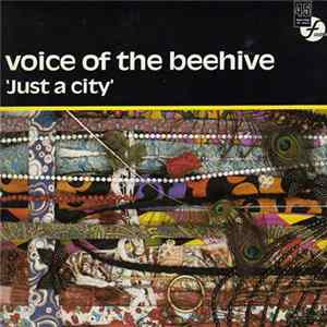 Voice Of The Beehive - Just A City FLAC album