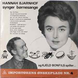 Hannah Bjarnhof, Kjeld Bonfils - Hannah Bjarnhof Synger Børnesange Og Kjeld Bonfils Spiller... (Importørens Ønskeplade Nr. 4) FLAC album