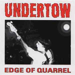 Undertow - Edge Of Quarrel FLAC album