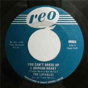 The Lovables - You Can't Dress Up A Broken Heart / We Got A Need For Each Other FLAC album