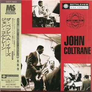 John Coltrane - The Bethlehem Years FLAC album