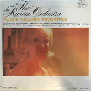 The Riviera Orchestra - Plays Golden Favorites FLAC album