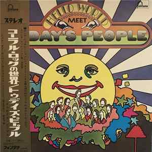 Today's People - Hello World Meet Today's People FLAC album