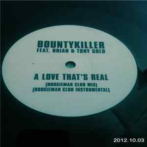 Bountykiller Feat. Brian & Tony Gold - A Love That's Real FLAC album