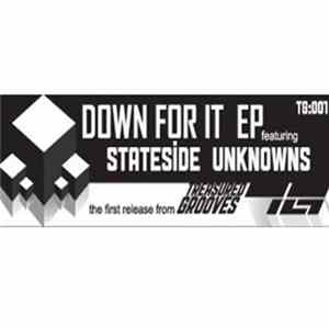 StateSide Unknowns - Down For It EP FLAC album