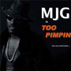 MJG - Too Pimpin FLAC album
