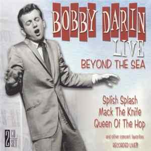 Bobby Darin - Live: Beyond the Sea FLAC album