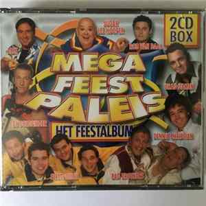 Various - Mega Feest Paleis Het Feestalbum FLAC album