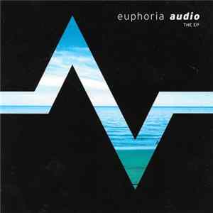 Euphoria Audio - The EP FLAC album