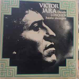 Victor Jara - Desde Lonquén Hasta Siempre FLAC album
