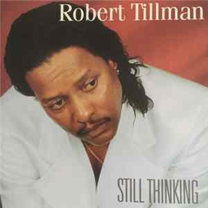 Robert "the Duke" Tillman - Still Thinking FLAC album