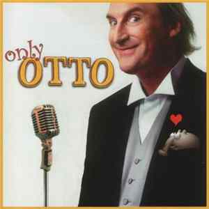 Otto - Only Otto FLAC album