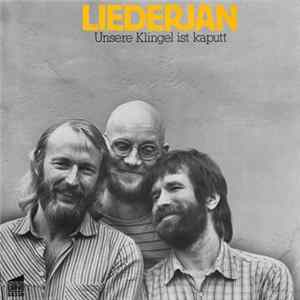 Liederjan - Unsere Klingel Ist Kaputt FLAC album