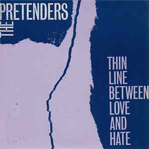 The Pretenders - Thin Line Between Love And Hate FLAC album