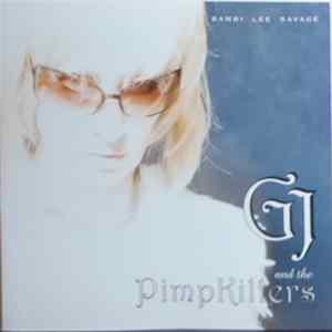 Bambi Lee Savage - GJ And The Pimpkillers FLAC album