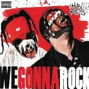 Tha Hav Knots - We Gonna Rock FLAC album