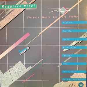 Ruggiero Ricci - Virtuoso Music For Solo Violin FLAC album