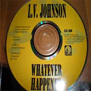 L. V. Johnson - Whatever Happend FLAC album