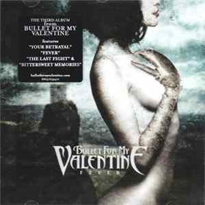 Bullet For My Valentine - Fever FLAC album