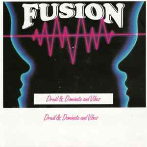 Druid & Dominate And Vibes - Fusion FLAC album