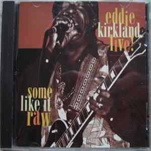 Eddie Kirkland - Some Like It Raw FLAC album