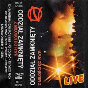 Oddział Zamknięty - Z Miłości Do R'n'R - Live, Vol. 1 FLAC album