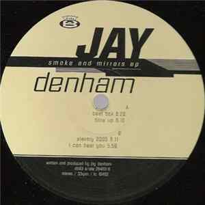 Jay Denham - Smoke And Mirrors FLAC album