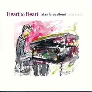 Alan Broadbent - Heart to Heart FLAC album