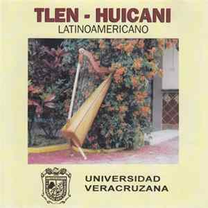 Tlen-Huicani - Latinoamericano FLAC album