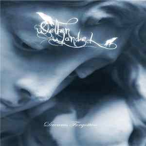 Weltenwandel - Dreams Forgotten FLAC album