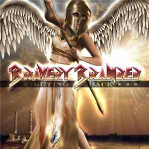 Bravery Branded - Fighting Back FLAC album