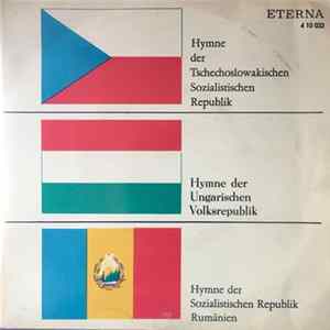 Zentrales Orchester Des Ministeriums Des Innern - Hymne Der Tschechoslowakischen Republik / Hymne Der Ungarischen Volksrepublik / Hymne Der Sozialistischen Republik Rumänien FLAC album