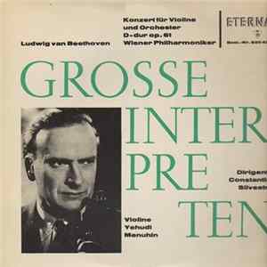 Ludwig van Beethoven - Yehudi Menuhin, Wiener Philharmoniker, Constantin Silvestri - Konzert Für Violine Und Orchester D-dur Op. 61 FLAC album