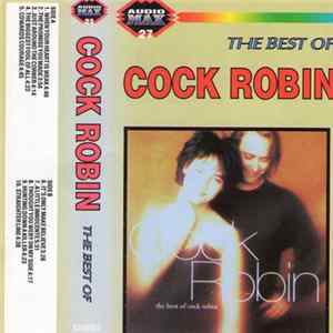 Cock Robin - The Best Of Cock Robin FLAC album