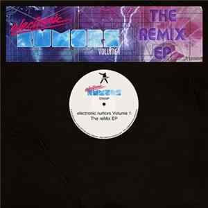 Various - electronic rumors Volume 1: The reMix EP FLAC album