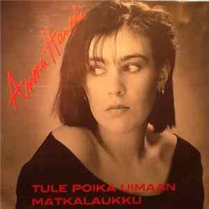Anna Hanski - Tule Poika Uimaan / Matkalaukku FLAC album