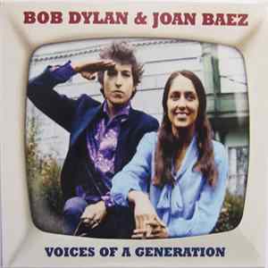 Bob Dylan & Joan Baez - Voices Of A Generation FLAC album