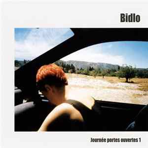 Bidlo - Journée Portes Ouvertes FLAC album