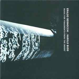 Eraldo Bernocchi . Harold Budd - Music For 'Fragments From The Inside' FLAC album