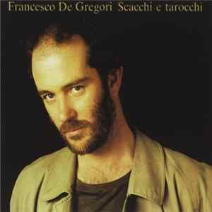 Francesco De Gregori - Scacchi e Tarocchi FLAC album