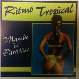 Unknown Artist - Ritmo Tropical Mambo In Paradise FLAC album