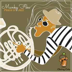 Munky Fike - Peace Of Jazz FLAC album