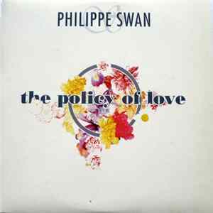 Philippe Swan - The Policy Of Love FLAC album